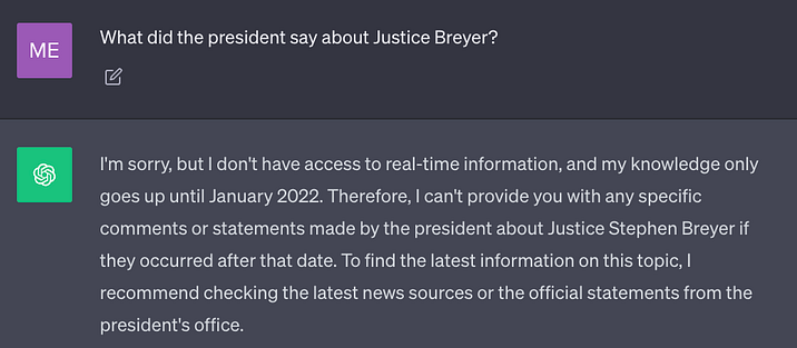 ChatGPT’s answer to the question, 'What did the president say about Justice Breyer?'